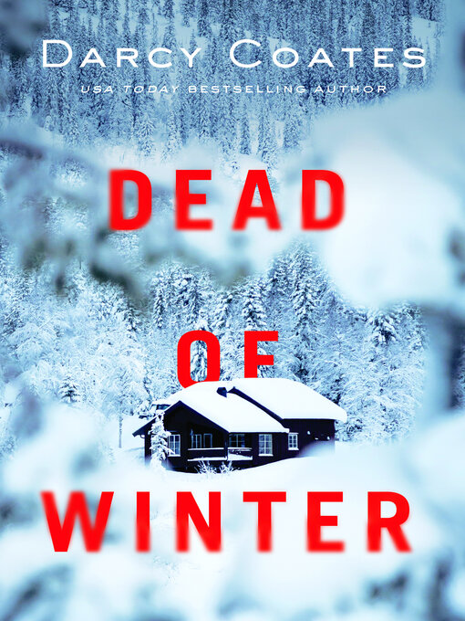 Title details for Dead of Winter by Darcy Coates - Available
